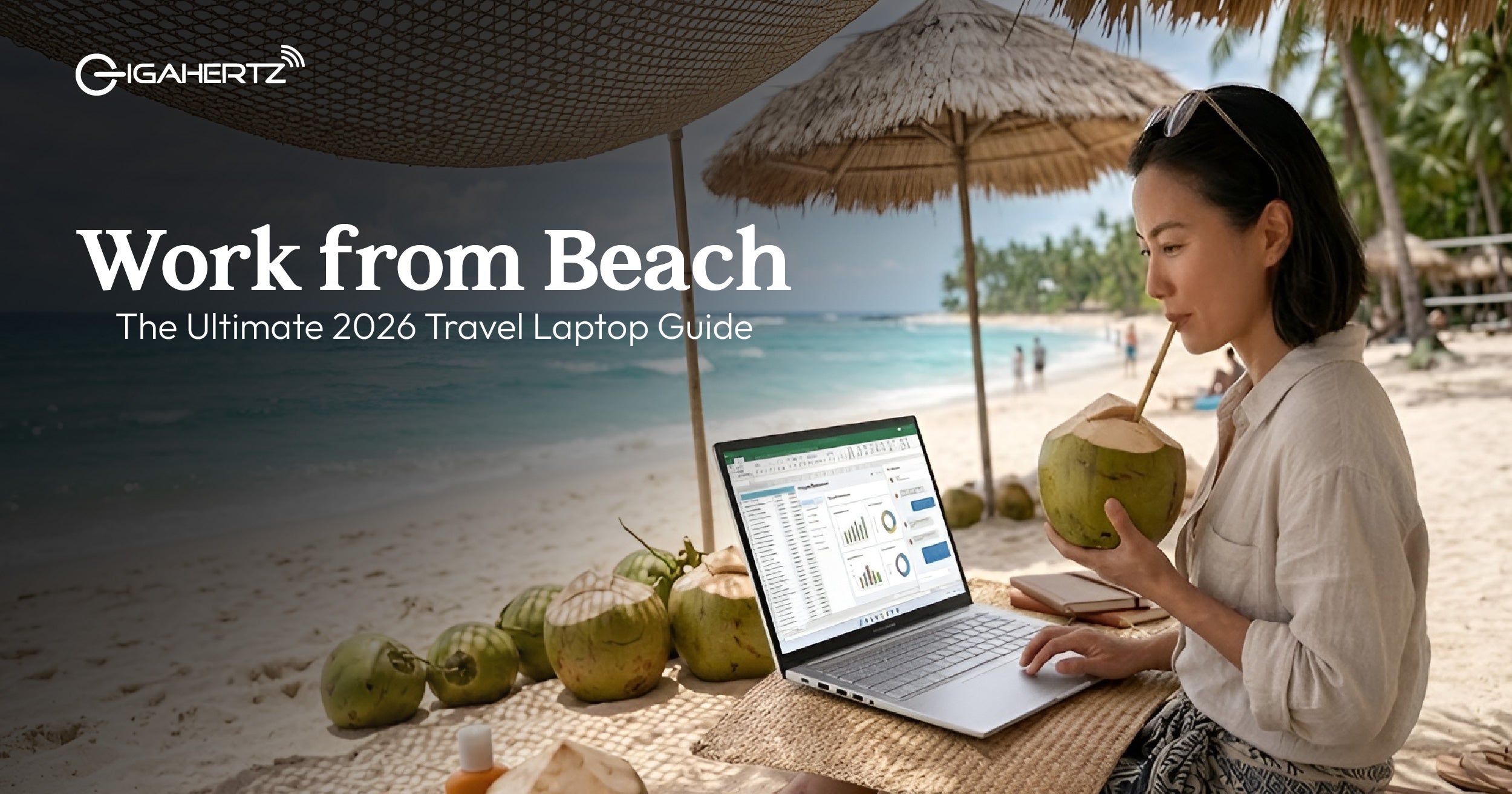 Work from Beach: The Ultimate 2026 Travel Laptop Guide