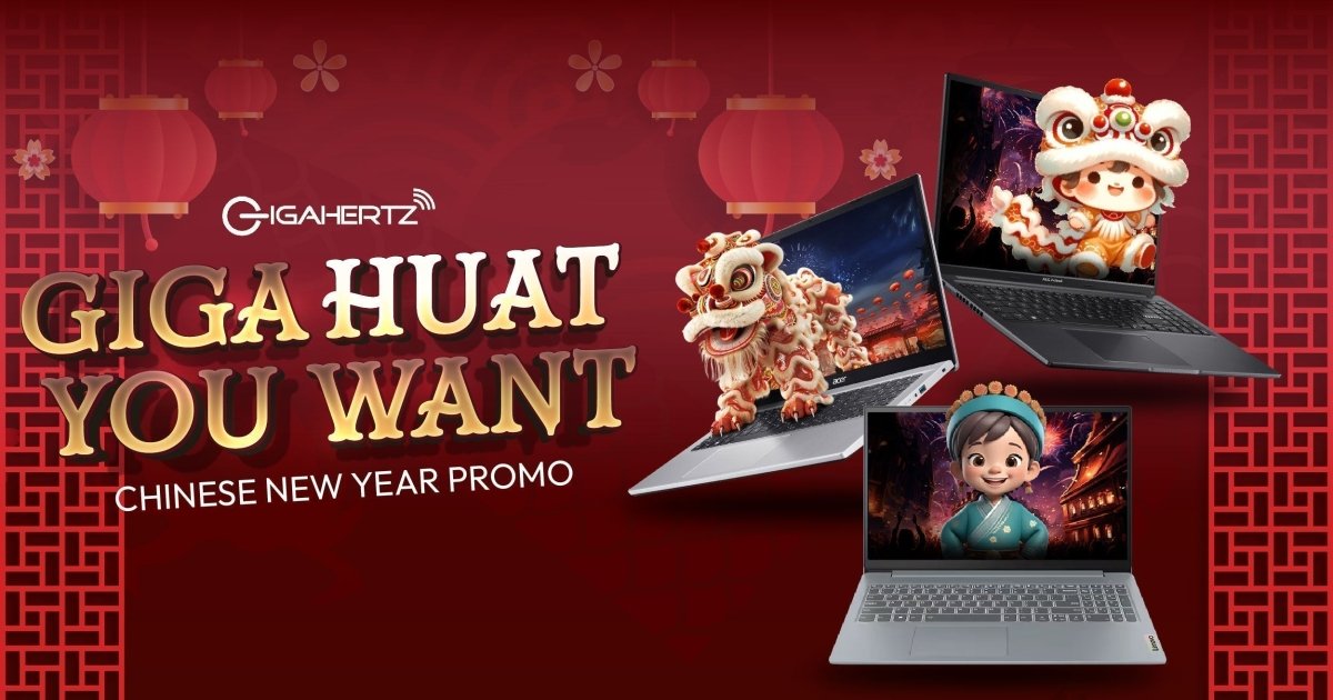 CNY Sale: GIGA HUAT You Want – Unwrap the Best Deals! - Gigahertz