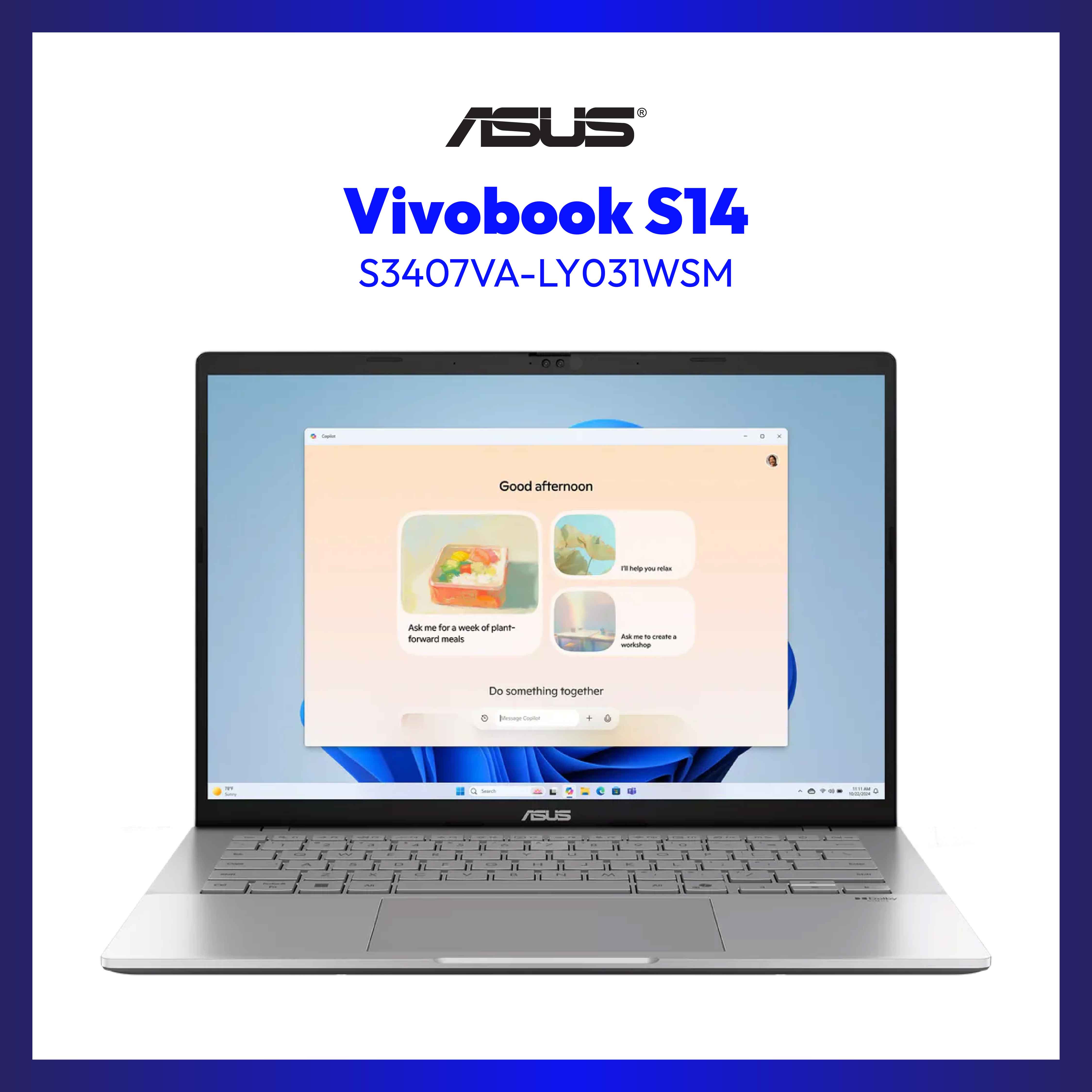 Asus Vivobook S14 S3407VA-LY031WSM | Intel Core i5-13420H 2.1 GHz Processor | 16GB DDR5 RAM | 512GB M.2 NVMe PCIe 4.0 SSD | 14Inch WUXGA (1920 x 1200) | Intel UHD Graphics
