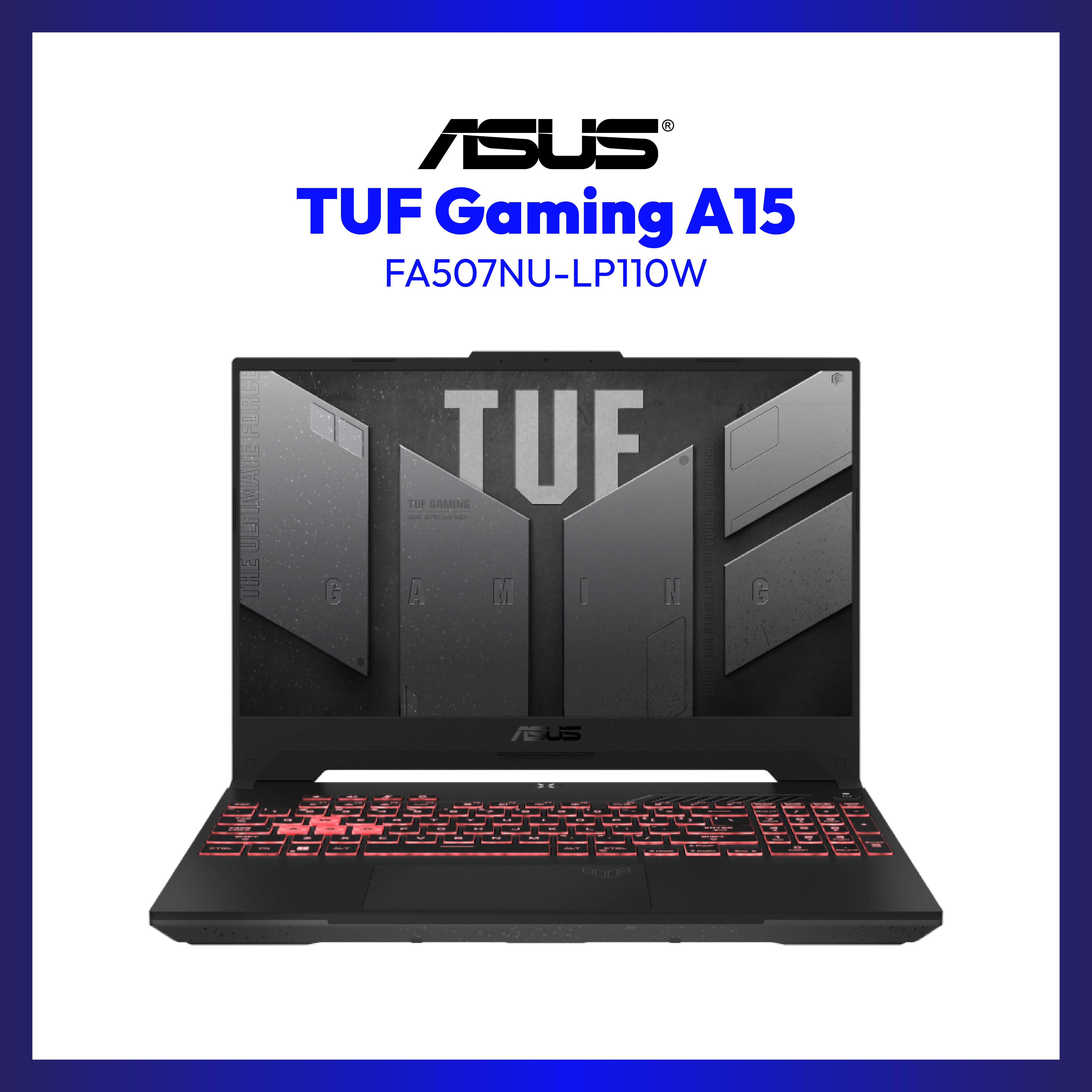 Asus TUF GAMING FA507NU-LP110W | 15.6" FHD | Ryzen 5 7535HS | GeForce RTX 4050 | 16GB RAM | 512GB SSD | WIN 11