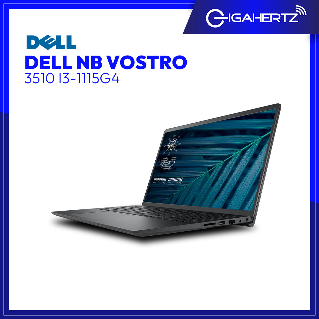 Dell NB Vostro 3510 i3 - 1115G4 | 15.6" HD | i3 - 1115G4 | UHD Graphics | 8GB RAM | 1TB HDD + 128GB SSD | WIN 10 | Gigahertz