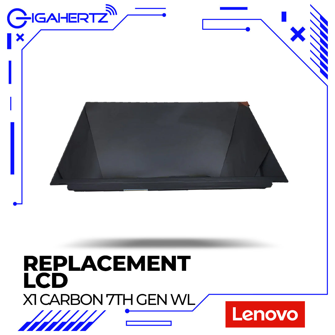 Lenovo LCD X1 Carbon 7TH GEN WL for Replacement - ThinkPad X1 Carbon 7th Gen