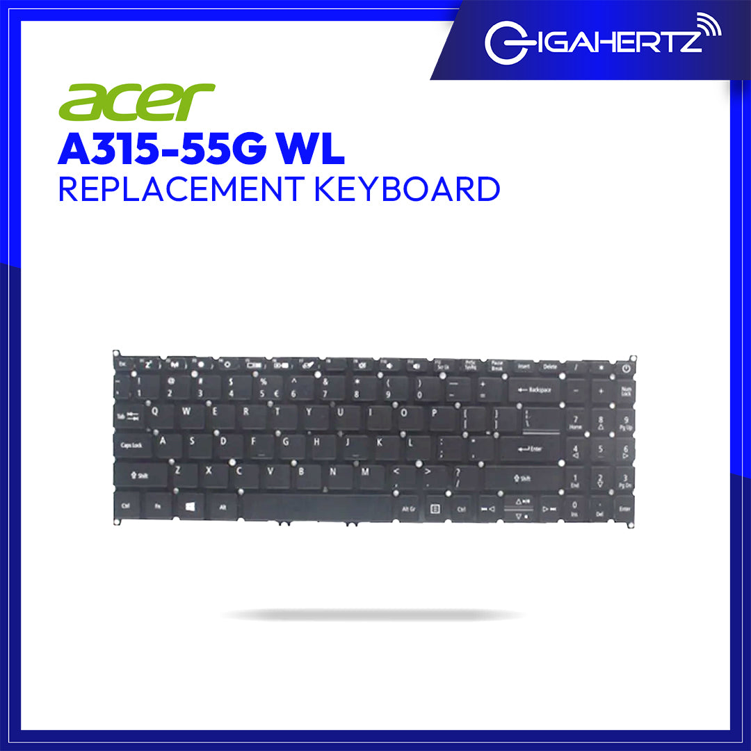 Acer Keyboard A315 - 55G WL | Gigahertz