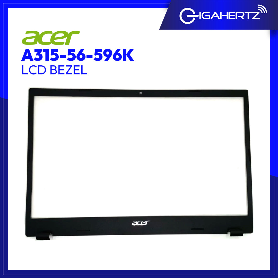 Acer LCD Bezel for Acer Aspire 3 A315 - 56 - 596K | Gigahertz