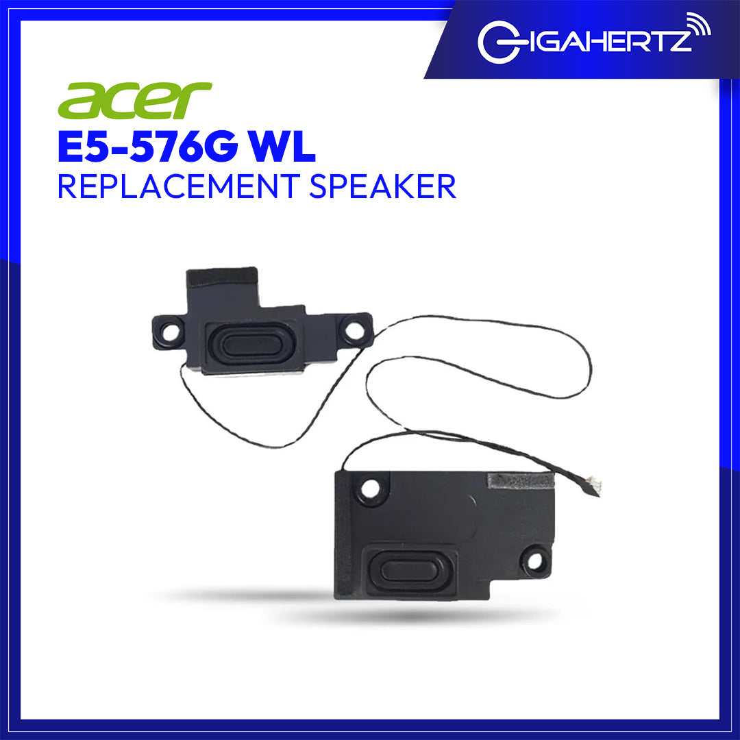 Replacement for ACER SPEAKER E5 - 576G WL | Gigahertz