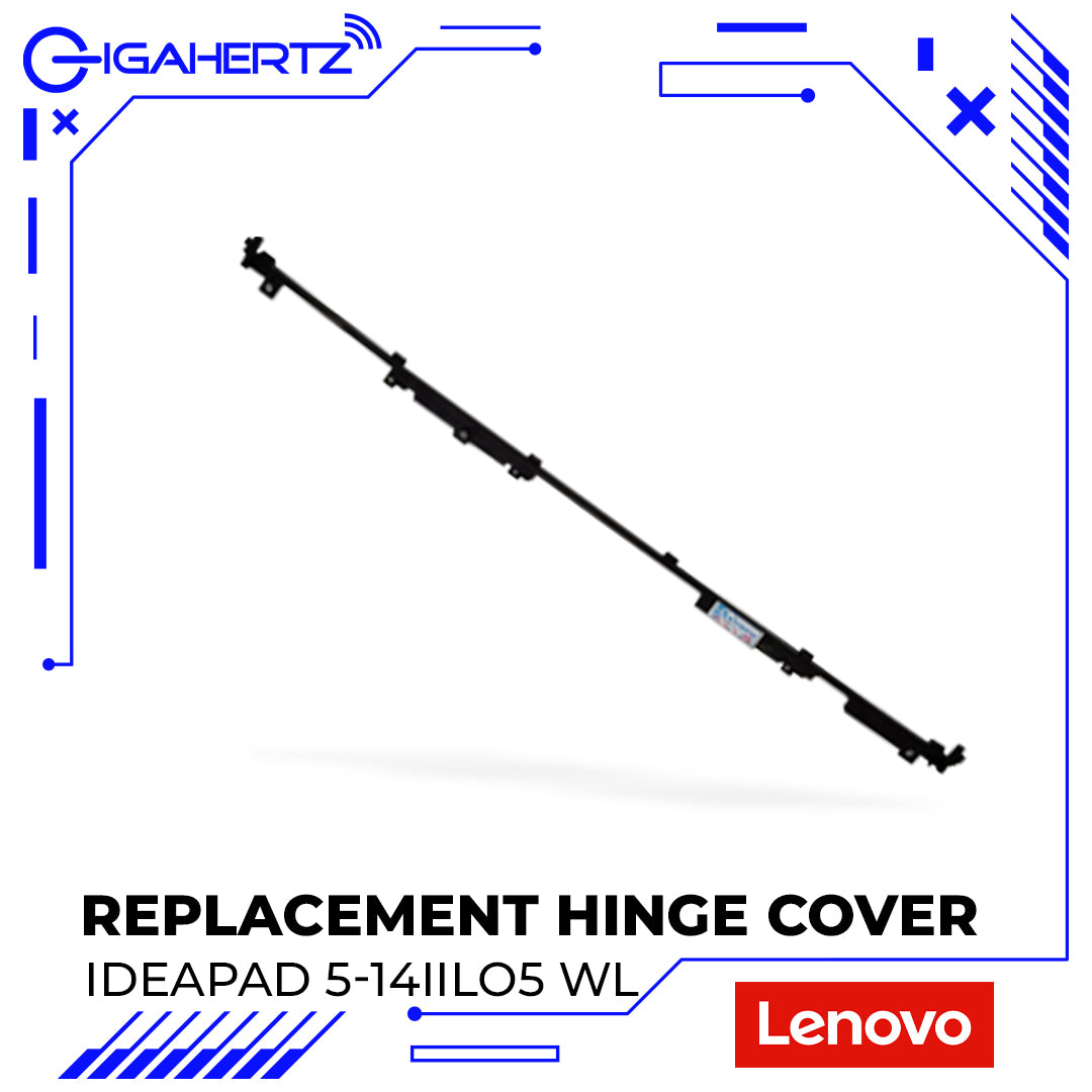 Replacement Hinge Cover for Lenovo IdeaPad 5-14IIL05 WL