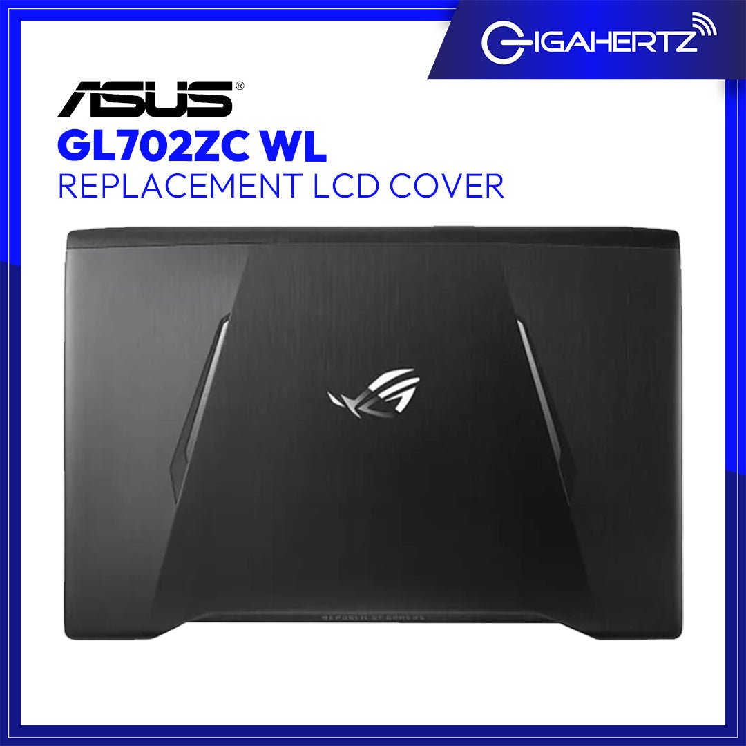 Asus LCD Cover GL702ZC WL | Gigahertz