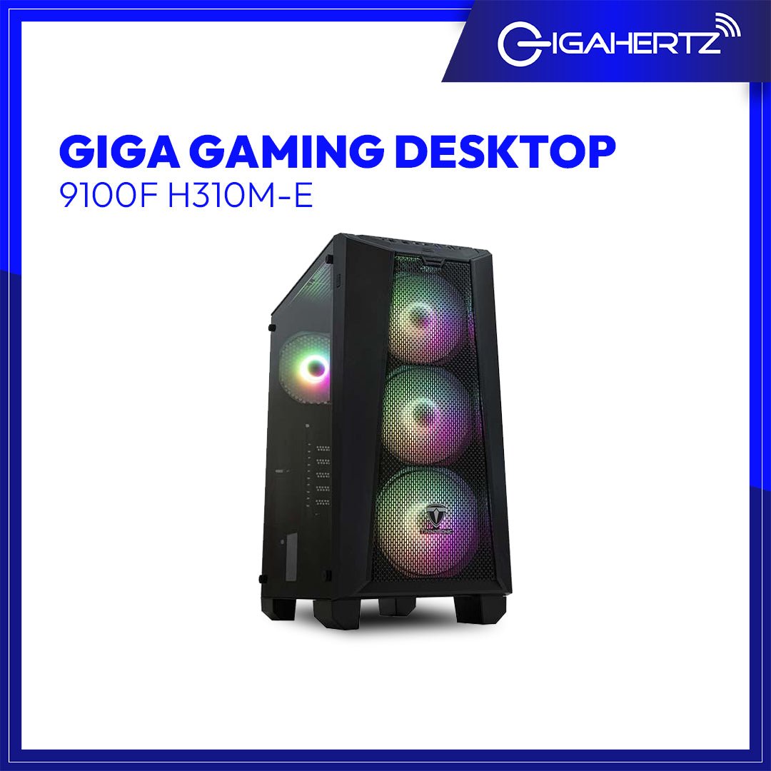 Giga Gaming Desktop 9100F H310M - E | Gigahertz