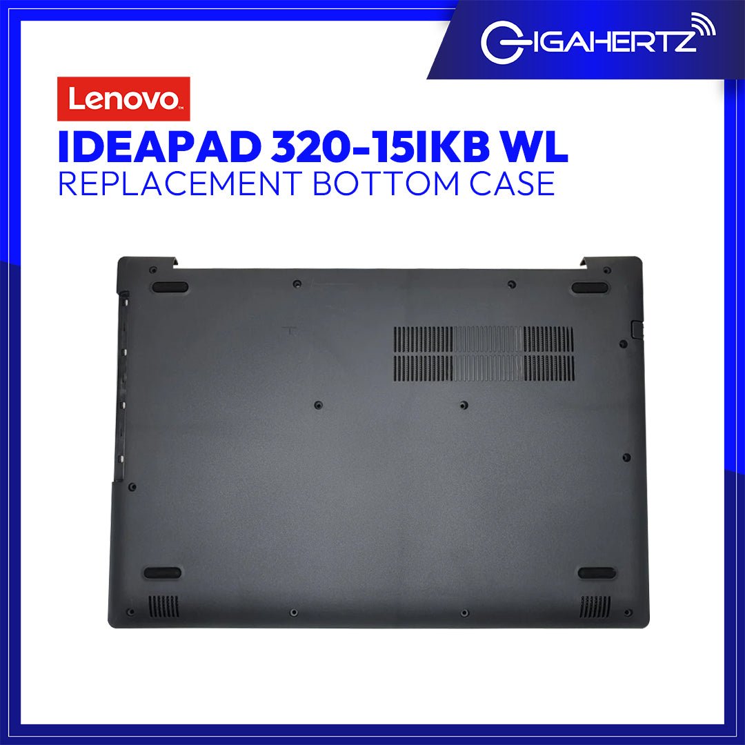 Lenovo Bottom Case IdeaPad 320 - 15IKB WL for Replacement - IDEAPAD 320 - 15IKB | Gigahertz