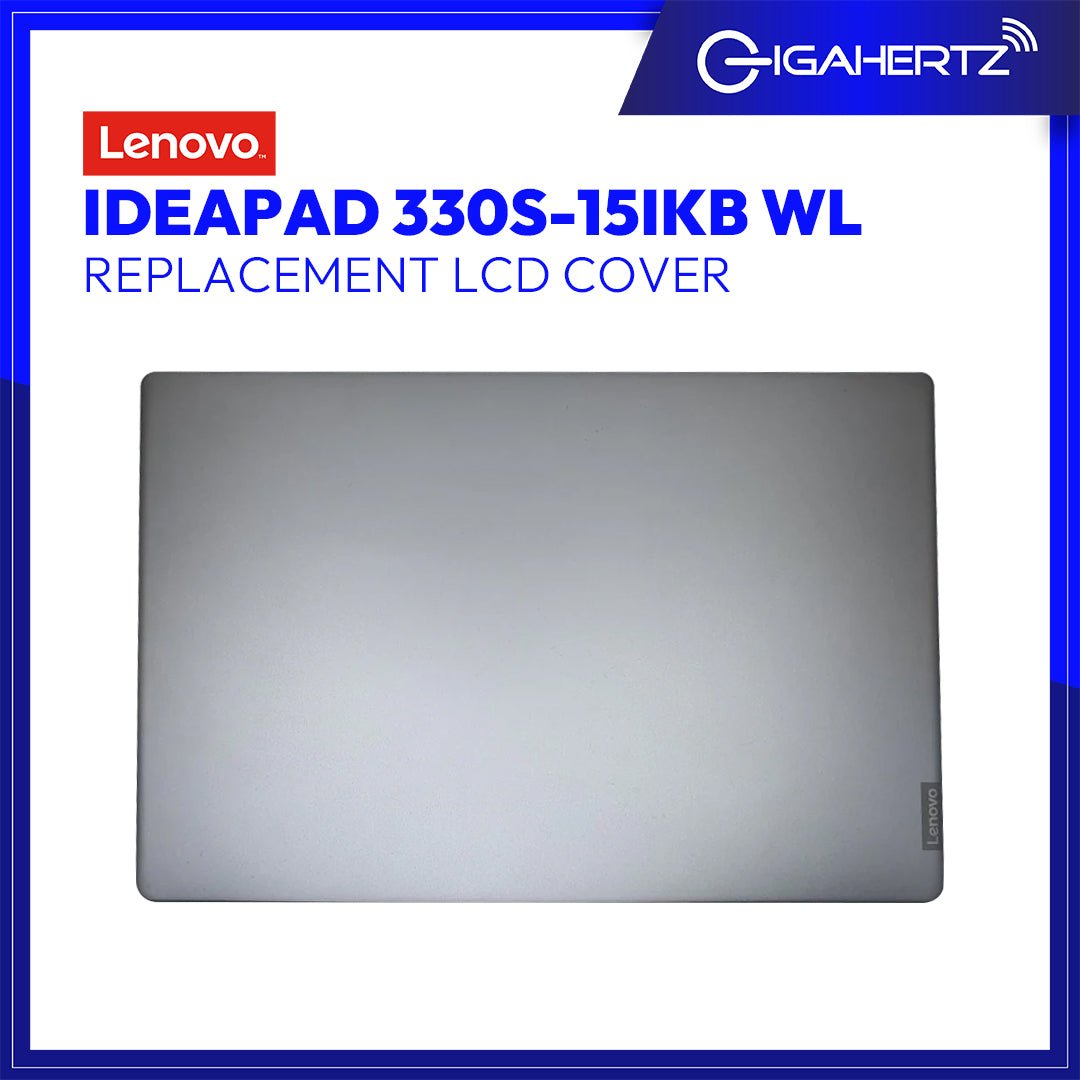 Lenovo LCD Cover 330S - 15IKB WL for Replacement - IdeaPad 330S - 15IKB | Gigahertz