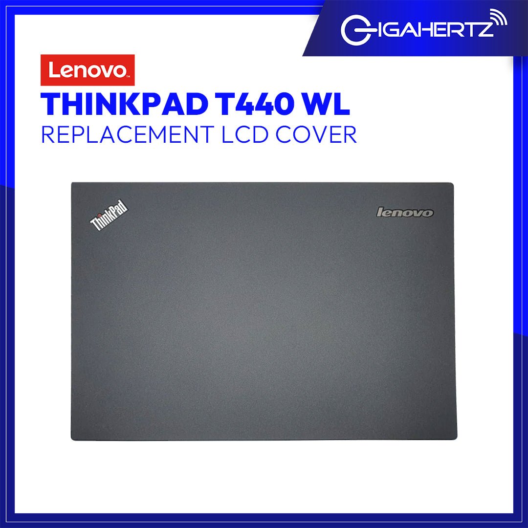 Lenovo LCD Cover ThinkPad T440 WL for Replacement - ThinkPad T440 | Gigahertz