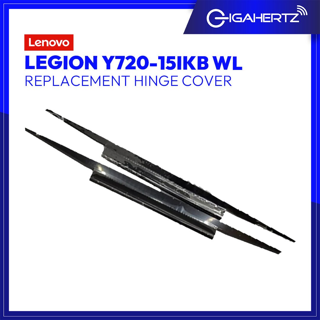 Replacement Hinge Cover for Lenovo Legion Y720 - 15IKB WL | Gigahertz