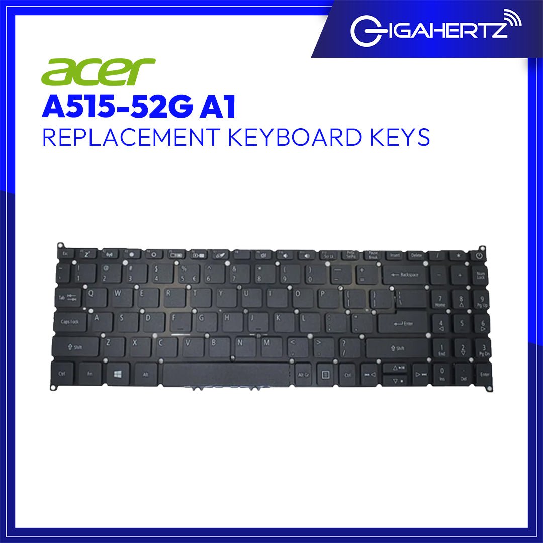Replacement Keyboard Keys for Acer A515 - 52G A1 | Gigahertz