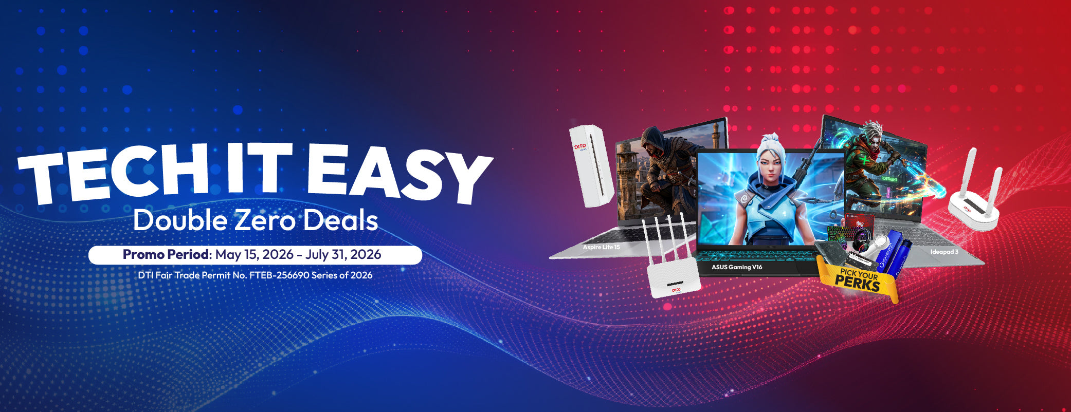 Tech it Easy, Double Zero Deals!
