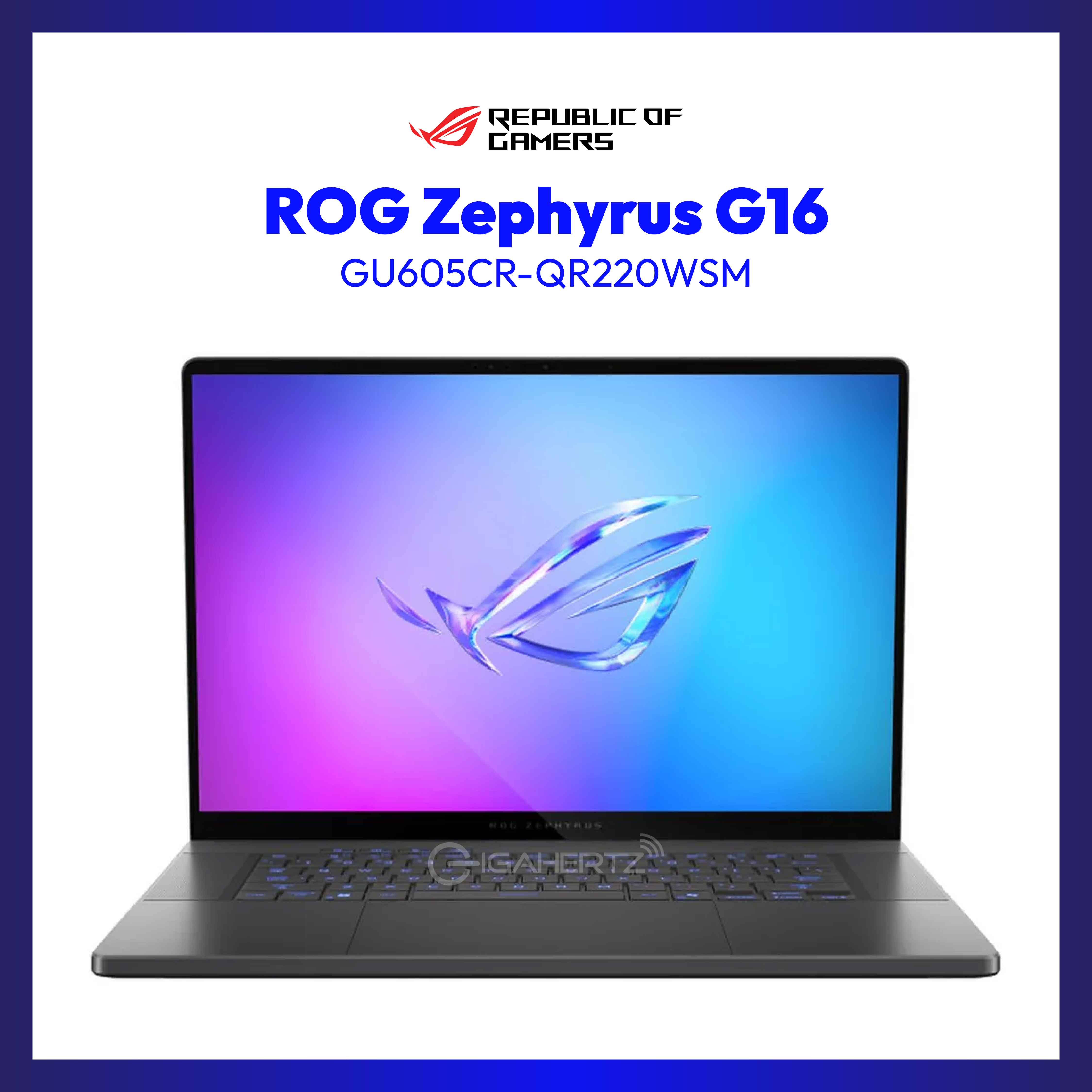 Asus ROG Zephyrus G16 GU605CR-QR220WSM | 16" | Intel® Core™ Ultra 9 285H, |  NVIDIA GeForce RTX 5070 Ti | 32GB RAM | 1TB SSD | WIN 11