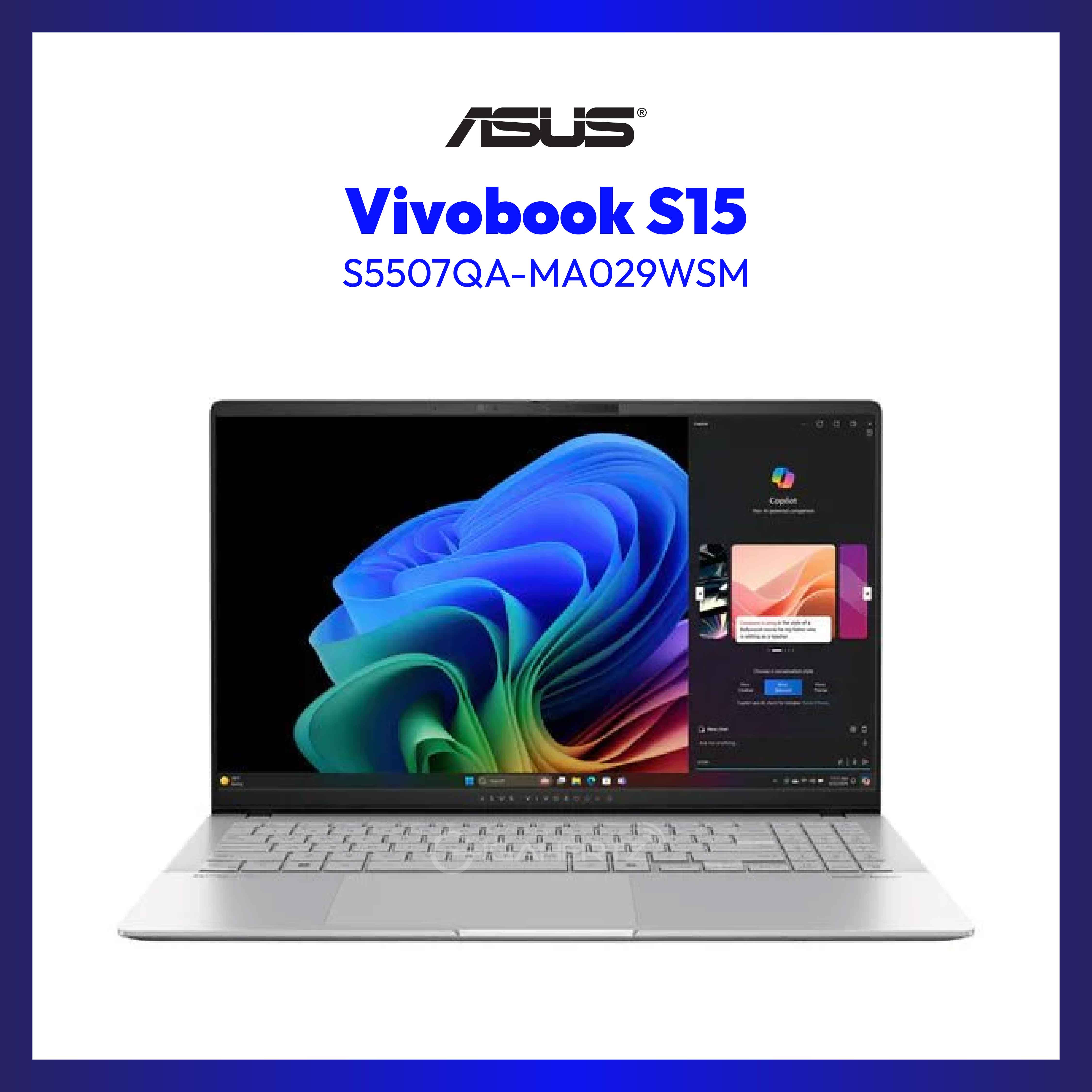 Asus Vivobook S15 S5507QA-MA029WSM | 15.6" OLED | Snapdragon X Plus X1P 42 100 | Qualcomm Hexagon NPU | 16GB RAM | 1TB SSD | WIN 11