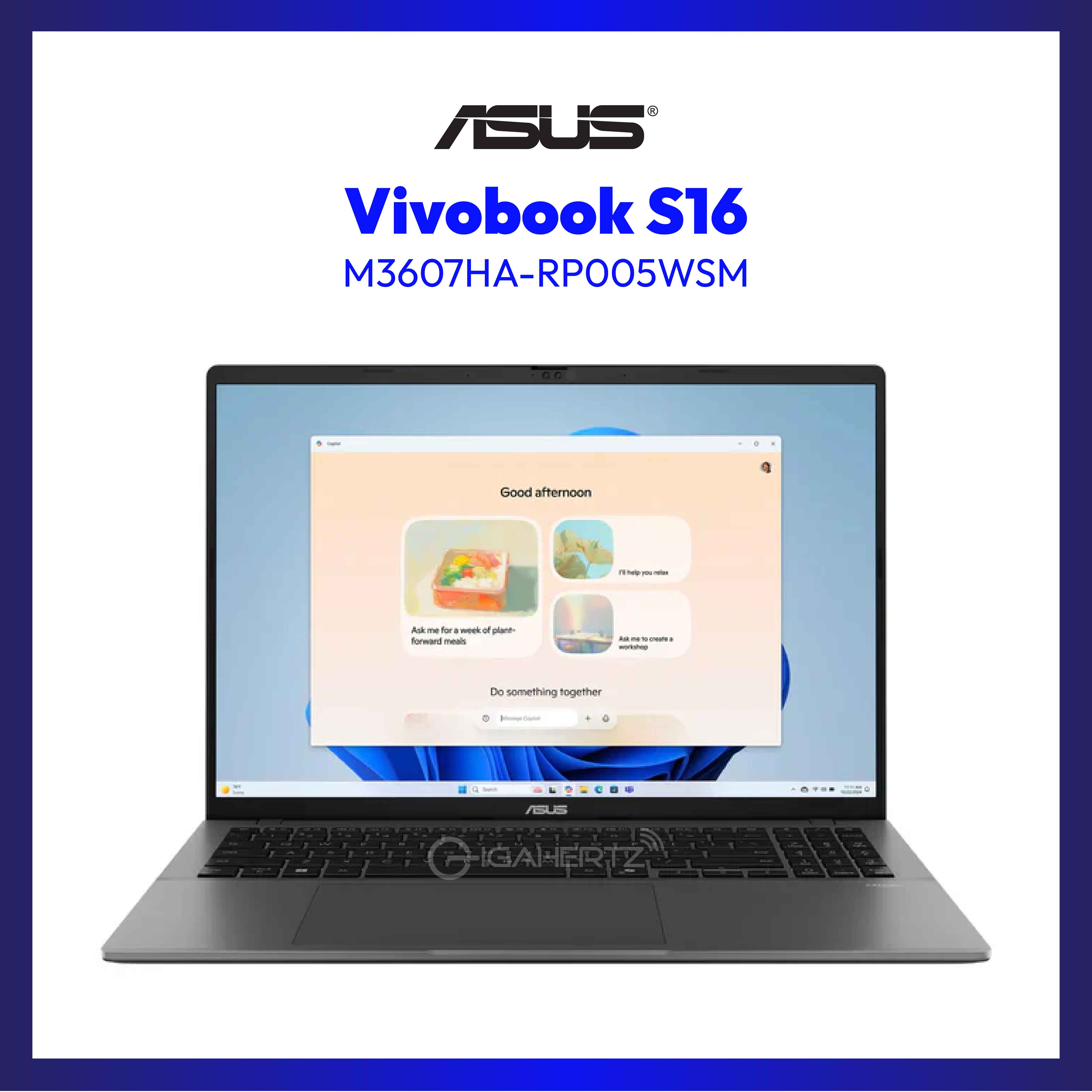 ASUS Vivobook S16 M3607HA-RP005WSM | 16" WUXGA | AMD Ryzen 7 260 | Radeon Graphics | 16GB RAM | 512GB SSD | WIN 11