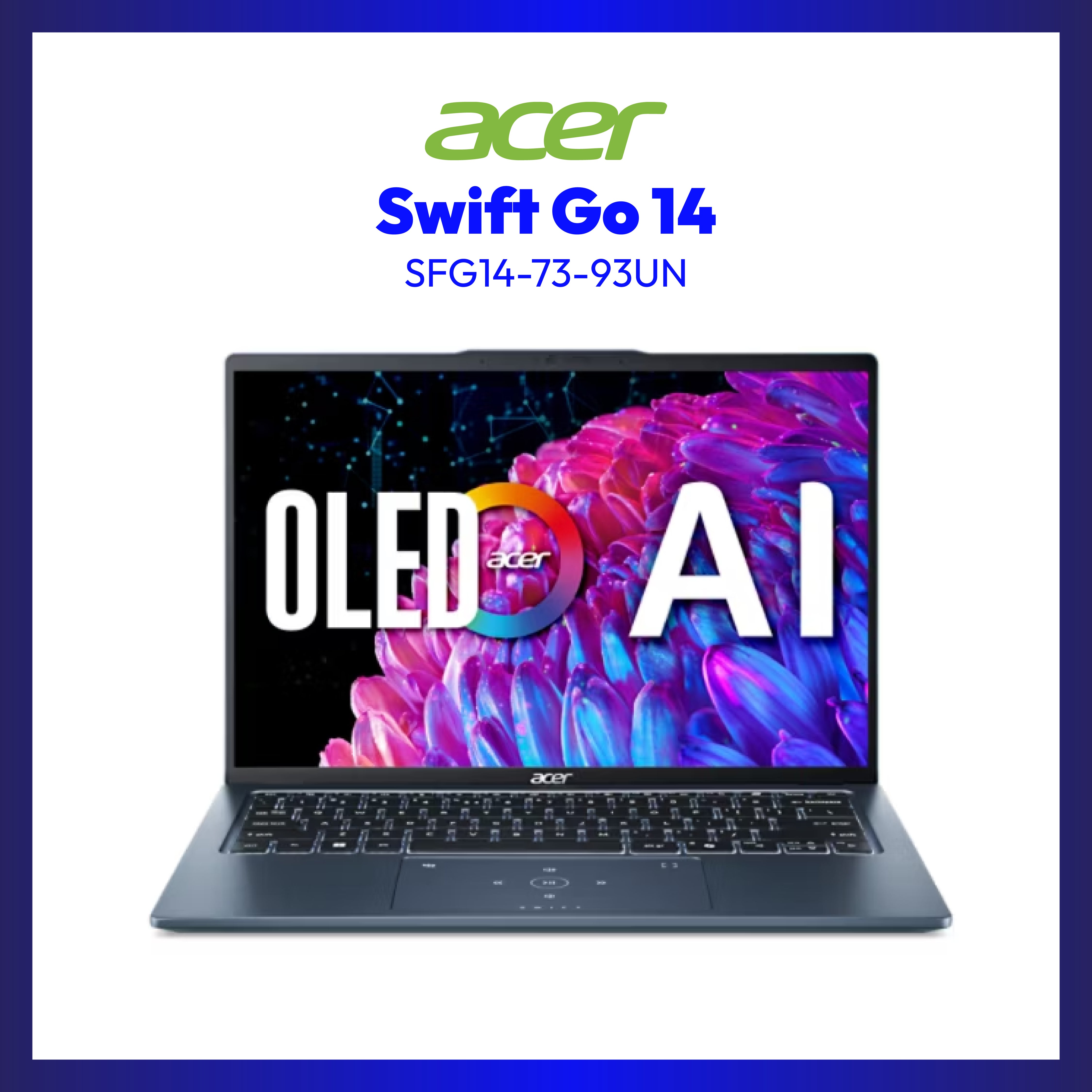 Acer Swift Go 14 SFG14-73-93UN | 14" OLED | Ultra 9 | Arc Graphics | 32GB RAM | 1TB SSD | WIN 11