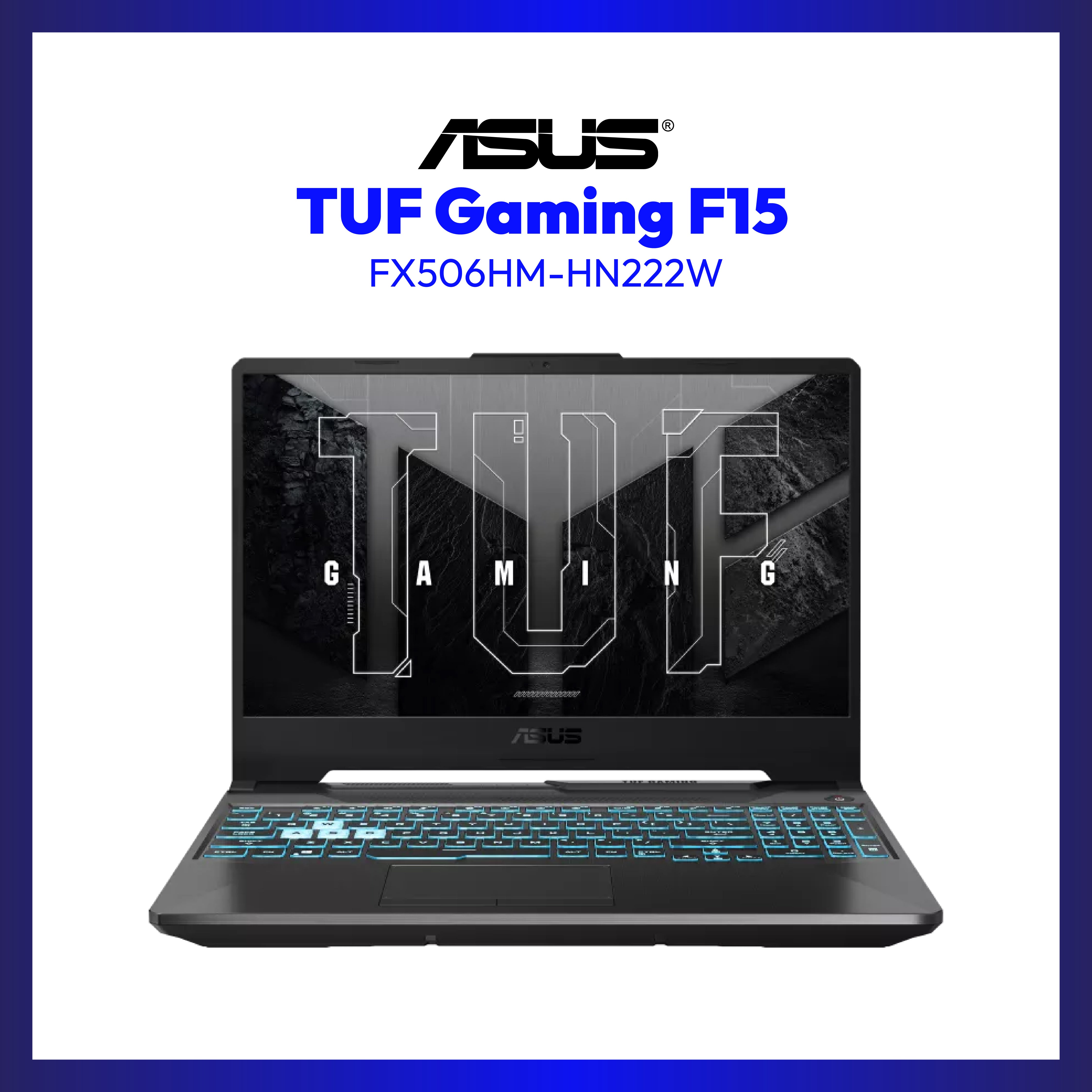 Asus TUF Gaming F15 FX506HM-HN222W | 15.6" FHD | i5-11400H | GeForce RTX 3060 | 8GB RAM | 512GB SSD | WIN 11 | Laptop Tiangge
