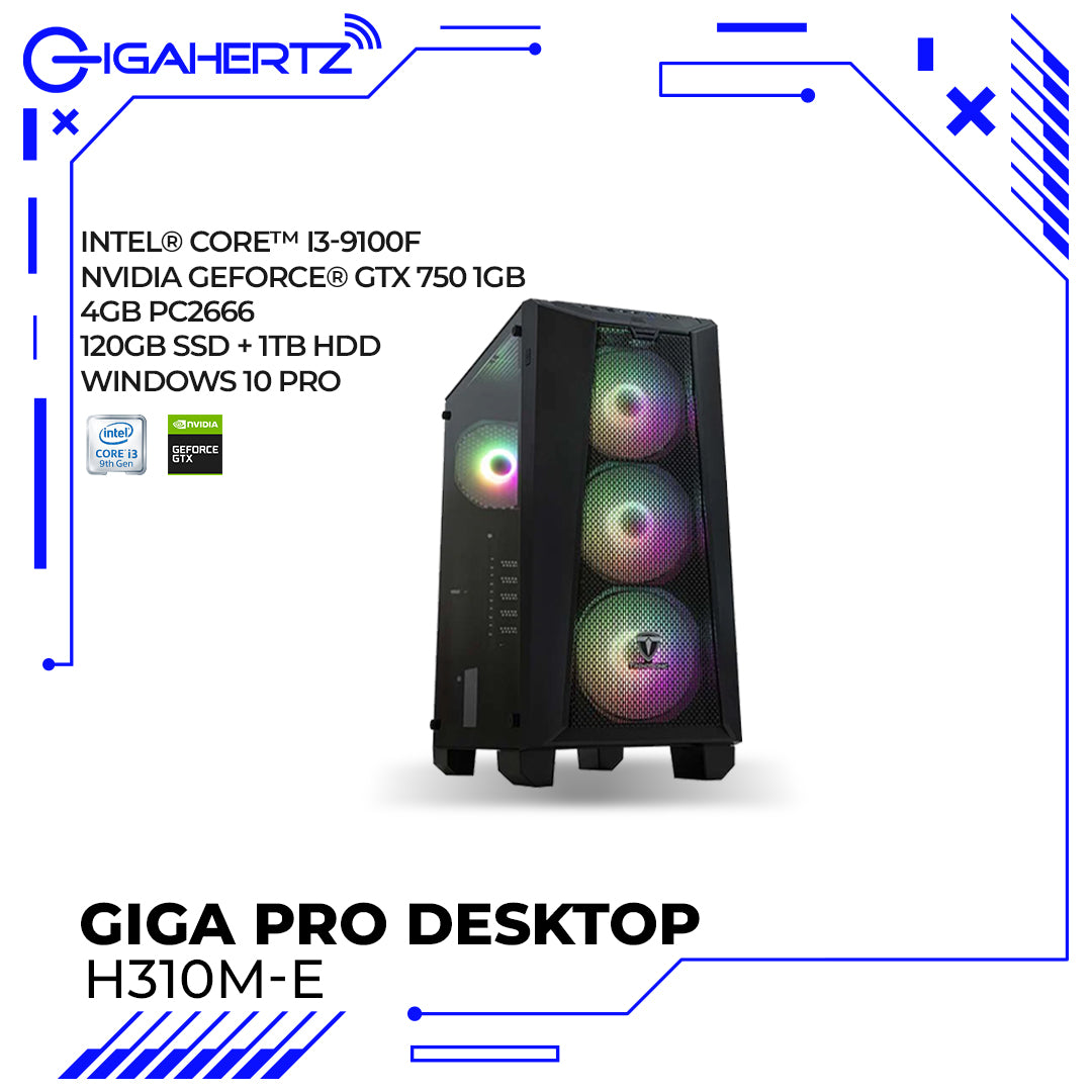 Giga Pro Desktop Intel® Core™ i3-9100F H310M-E