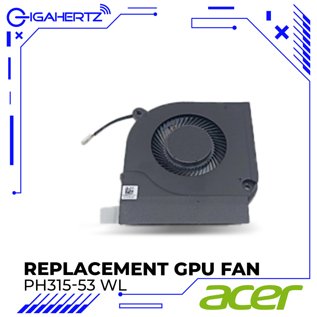 Replacement GPU Fan for Acer PH315-53 WL