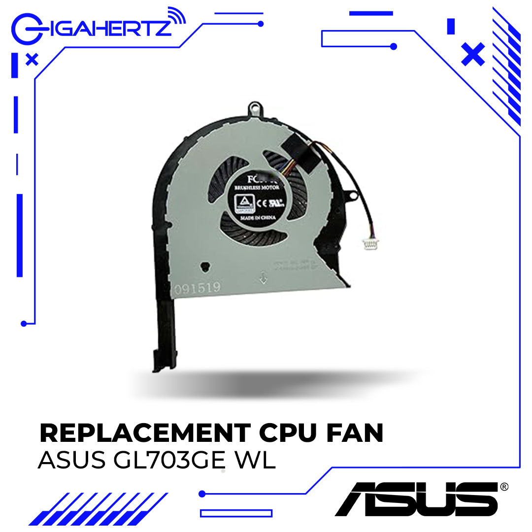 Replacement Fan for Asus GL703GE WL