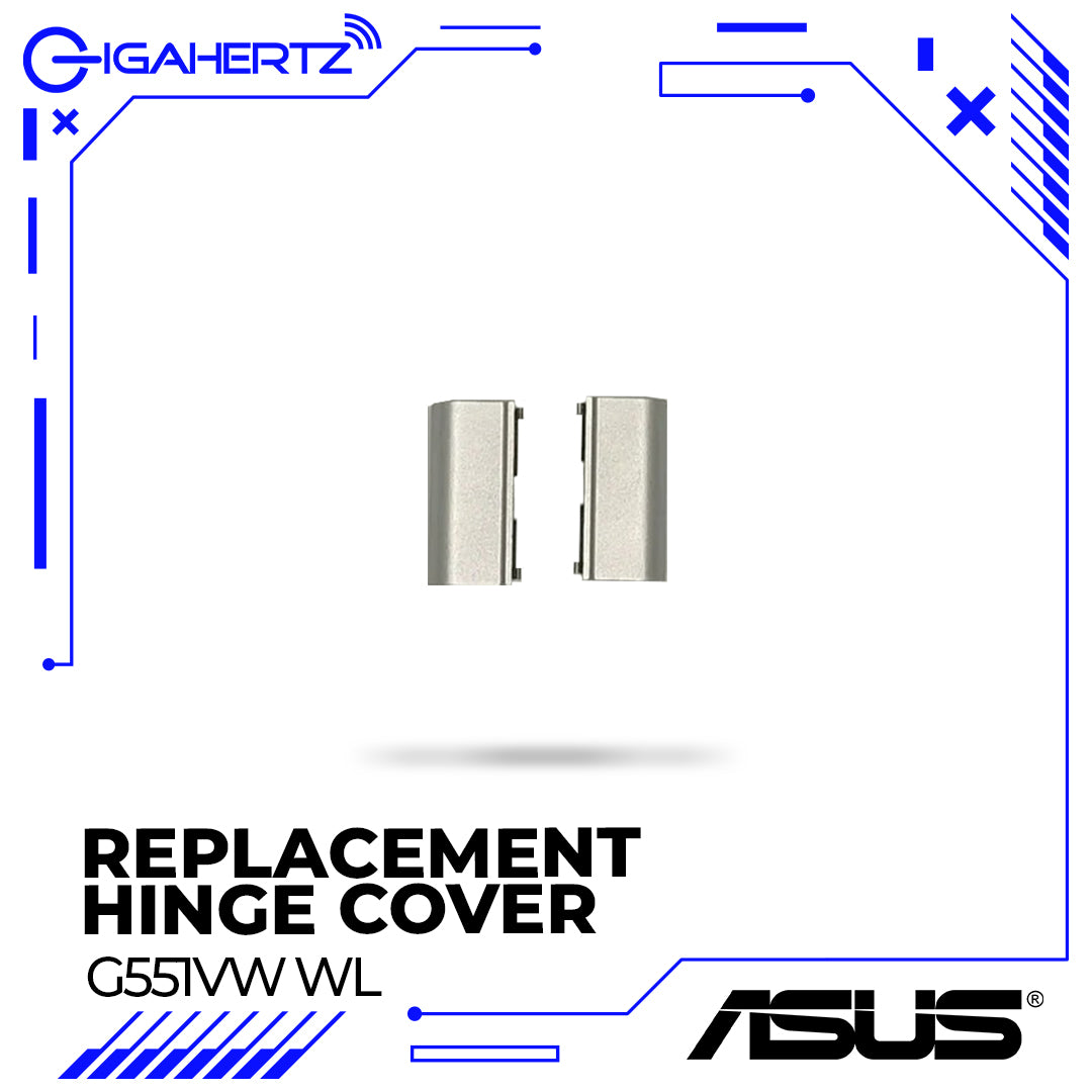 Replacement Hinge Cover for Asus G551VW WL