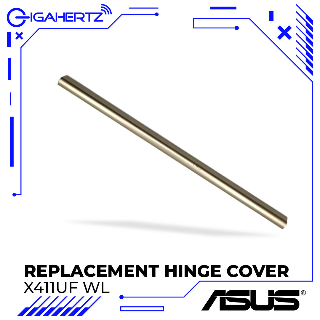 Replacement Hinge Cover for Asus X411UF WL