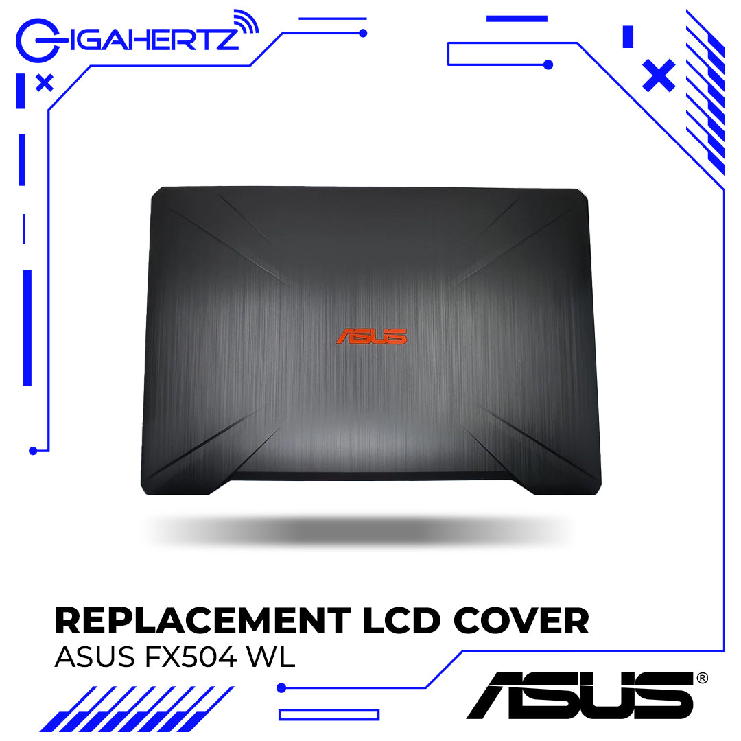 Asus LCD Cover FX504 WL for Replacement - Asus FX504