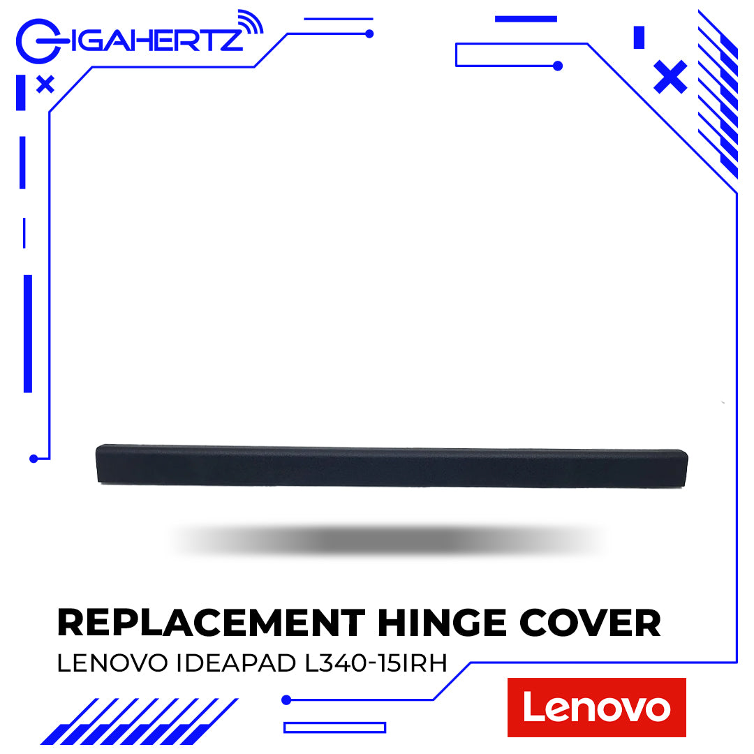 Lenovo Hinge Cover Ideapad L340-15IRH WL for Replacement - IdeaPad L340-15IRH