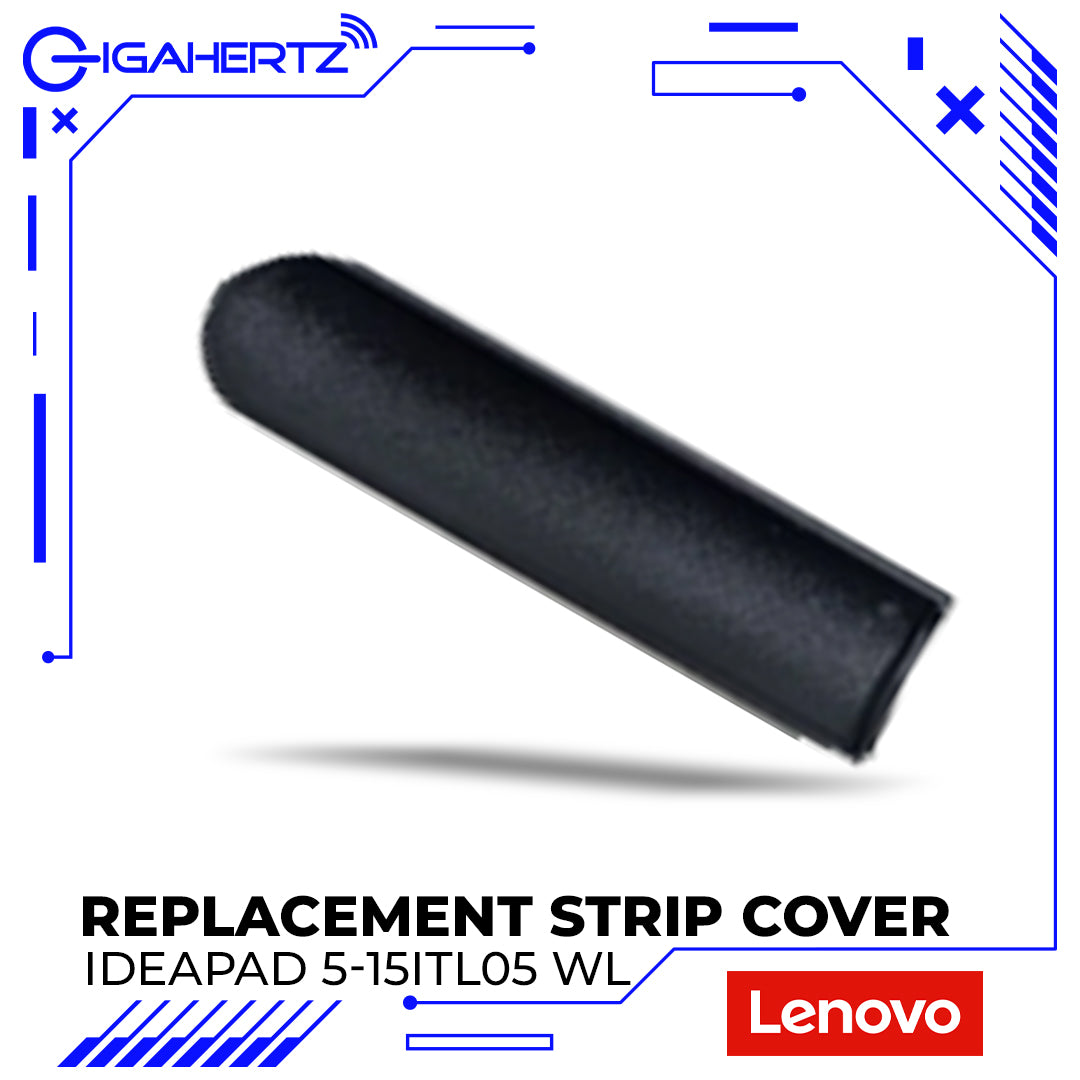 Replacement Strip Cover For Lenovo IdeaPad 5-15ITL05 WL