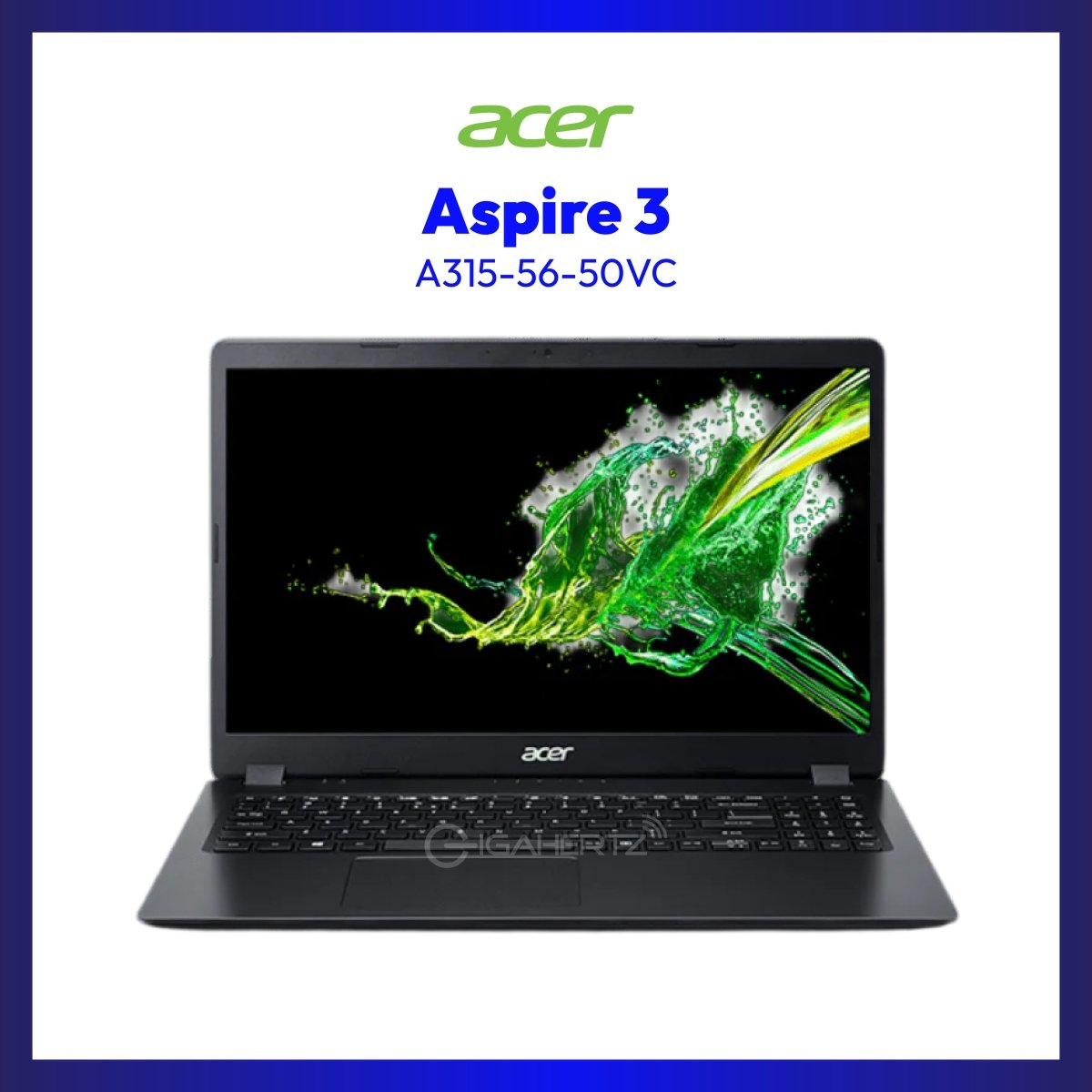 Acer Aspire 3 A315-56-50VC Notebook | 15.6" HD | i5-1035G1 | UHD Graphics | 4GB RAM | 1TB HDD + 256GB SSD | WIN 11 | GigaHertz