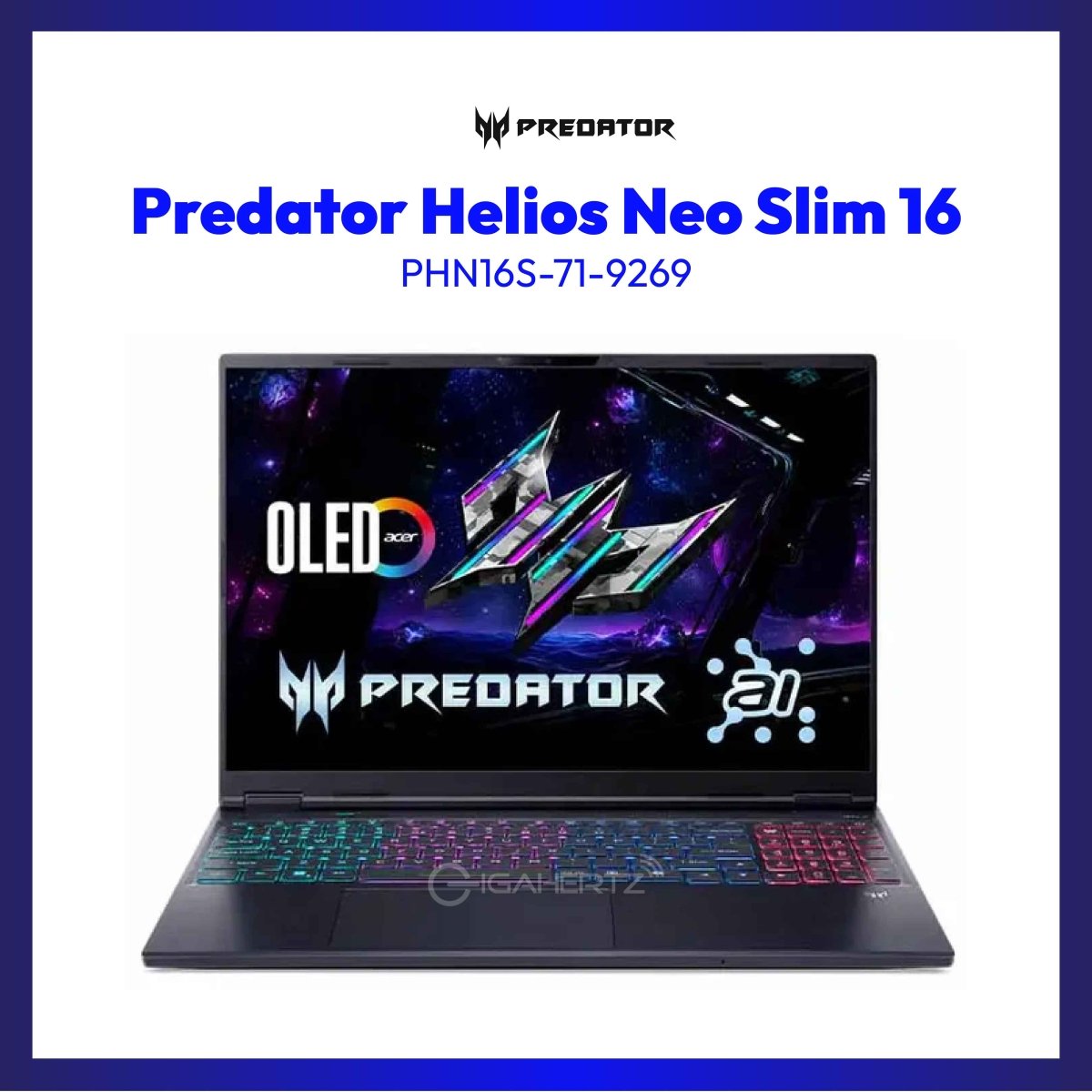 Acer Helios Neo Slim 16 PHN16S-71-9269 | 16″ WQXGA | Intel Core Ultra 9 275HX | GeForce RTX 5070 | 32GB RAM | 1TB SSD | WIN 11 | GigaHertz