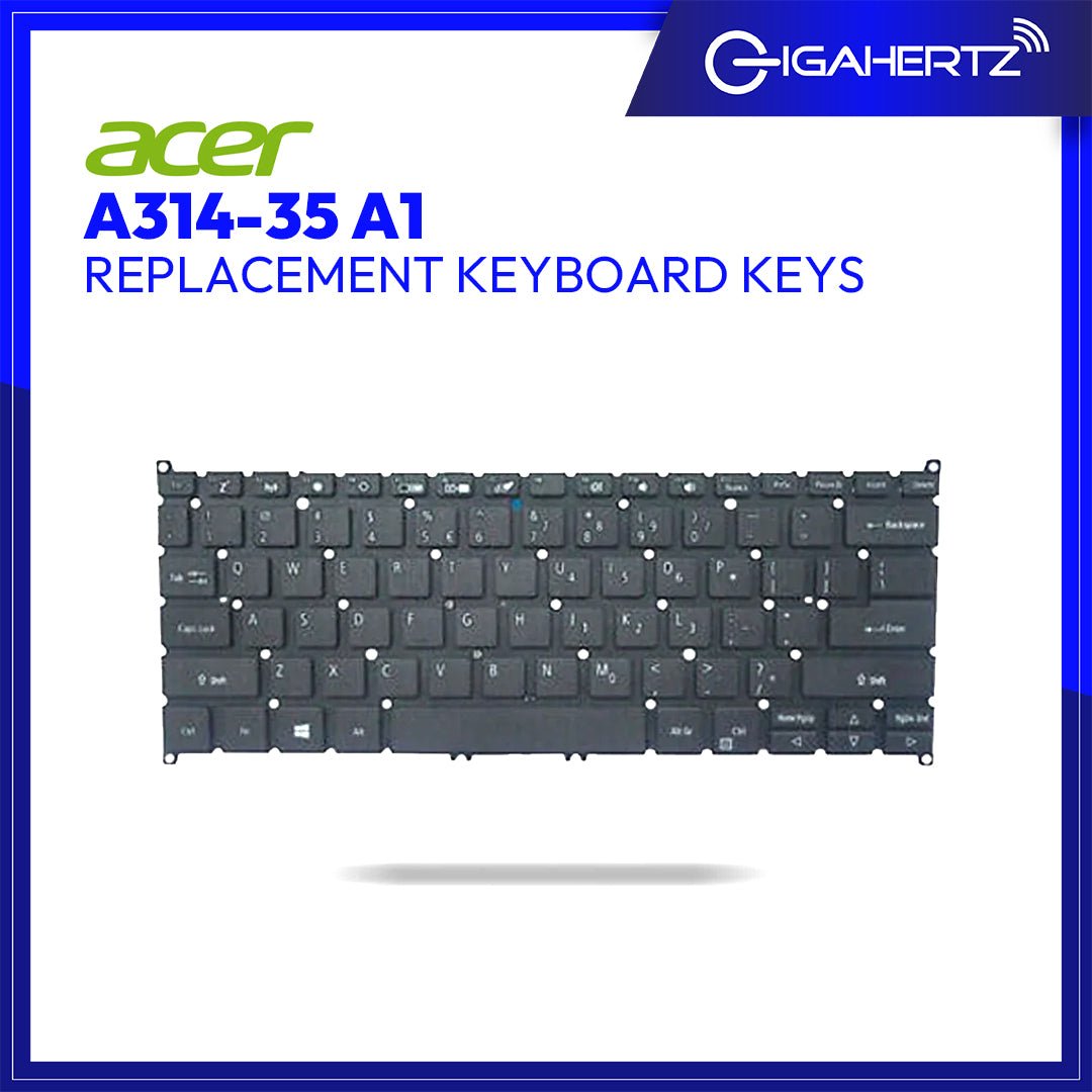 Acer Keyboard Keys A314 - 35 A1 | Gigahertz