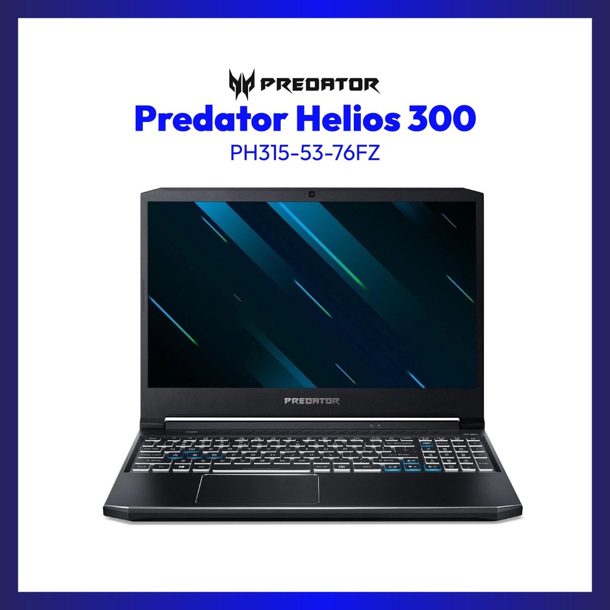 Acer Predator Helios 300 PH315-53-76FZ Gaming Laptop | 15.6" FHD | i7-10750H | GeForce RTX 2070 | 16GB RAM | 512GB SSD + 1TB HDD | WIN 11 | GigaHertz