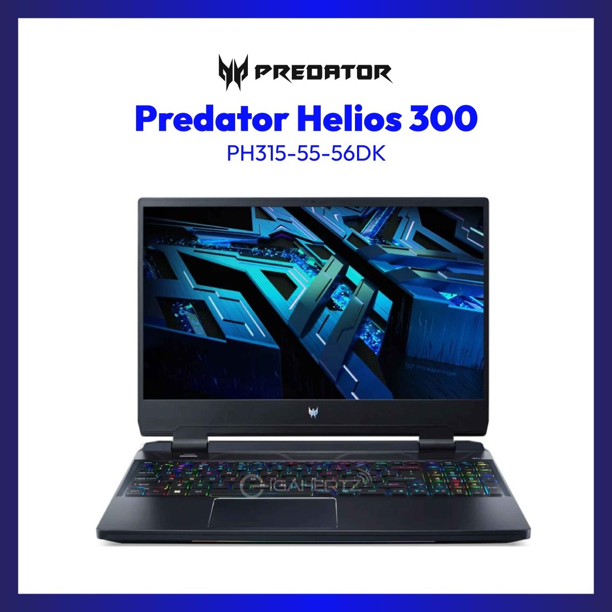 Acer Predator Helios 300 PH315-55-56DK Gaming Notebook | 15.6" LCD | i5-12500H | GeForce RTX 3060 | 8GB RAM | 512GB SSD | WIN 11 | GigaHertz