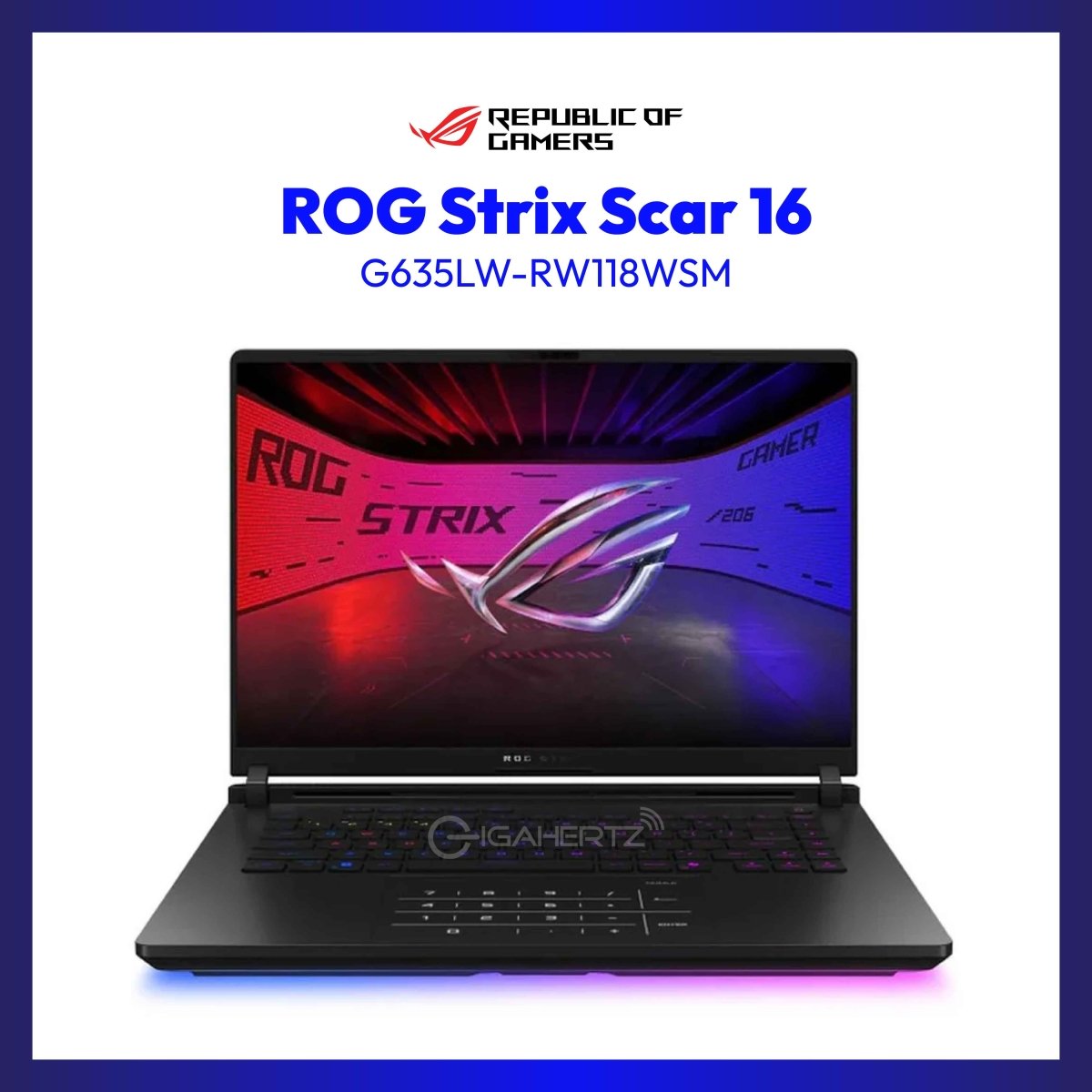 Asus ROG Strix Scar 16 G635LW-RW118WSM | 16" WQXGA | Intel Ultra 9 275HX | NVIDIA® GeForce RTX™ 5080 | 32GB RAM | 2TB SSD | WIN 11 | GigaHertz