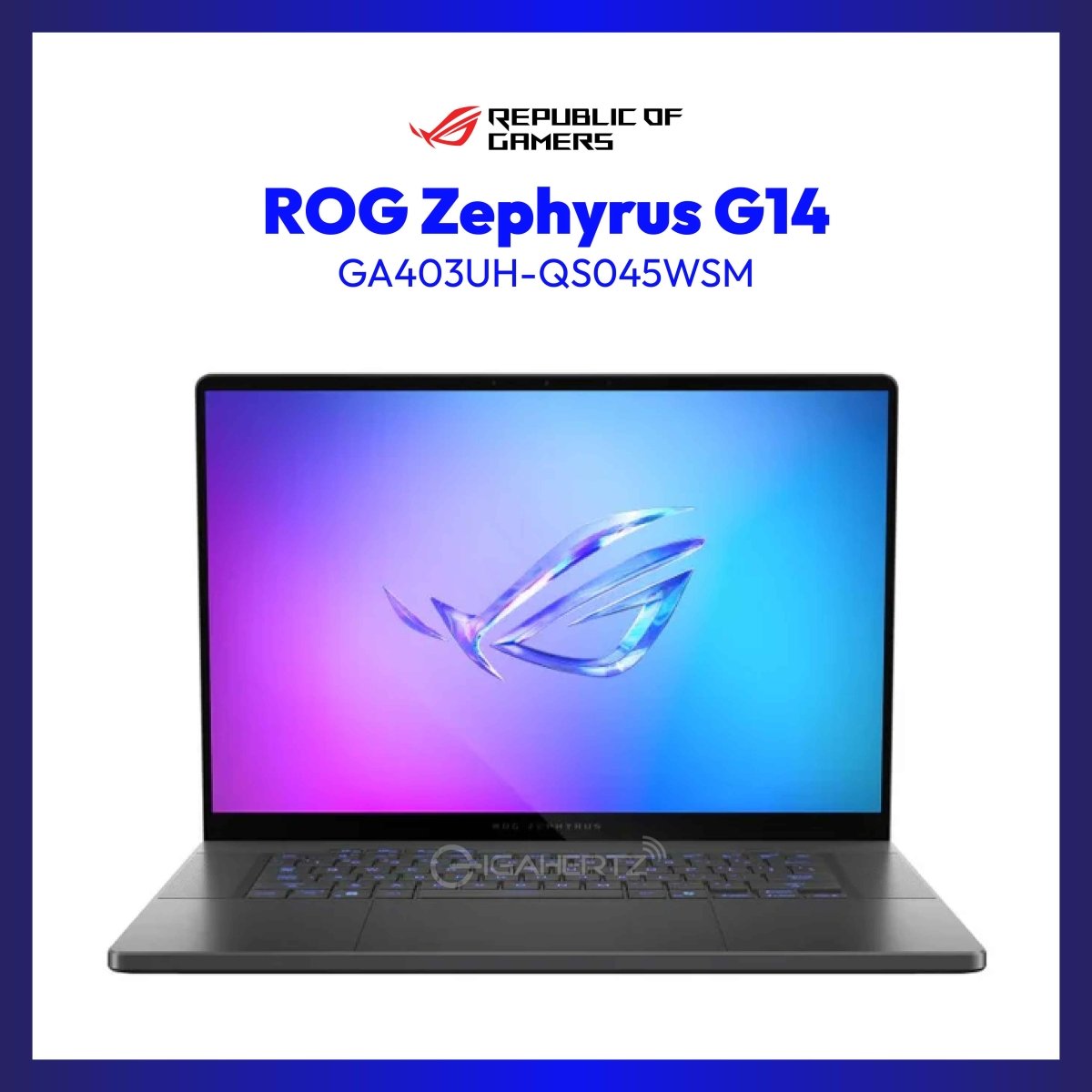 ASUS ROG Zephyrus G14 GA403UH | 14" OLED | AMD Ryzen 9 270 | GeForce RTX 5050 | 16GB RAM | 1TB SSD | WIN 11 | GigaHertz