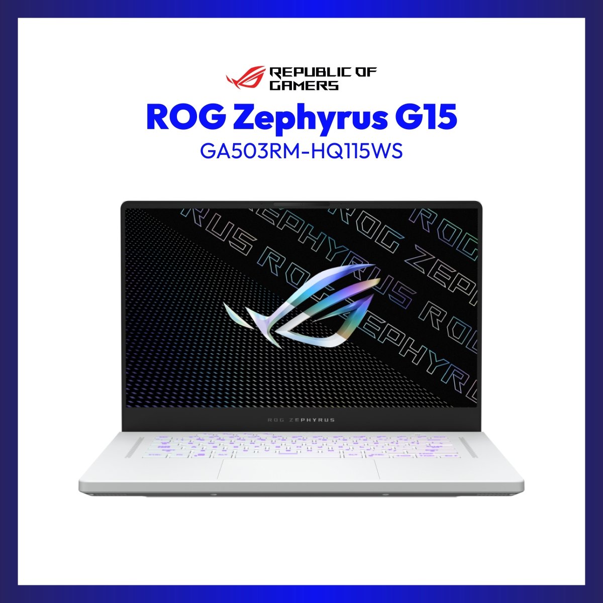 Asus ROG Zephyrus G15 GA503RM-HQ115WS | 15.6" QHD | Ryzen 7 6800HS | GeForce RTX 3060 | 16GB RAM | 1TB SSD | WIN 11 | GigaHertz