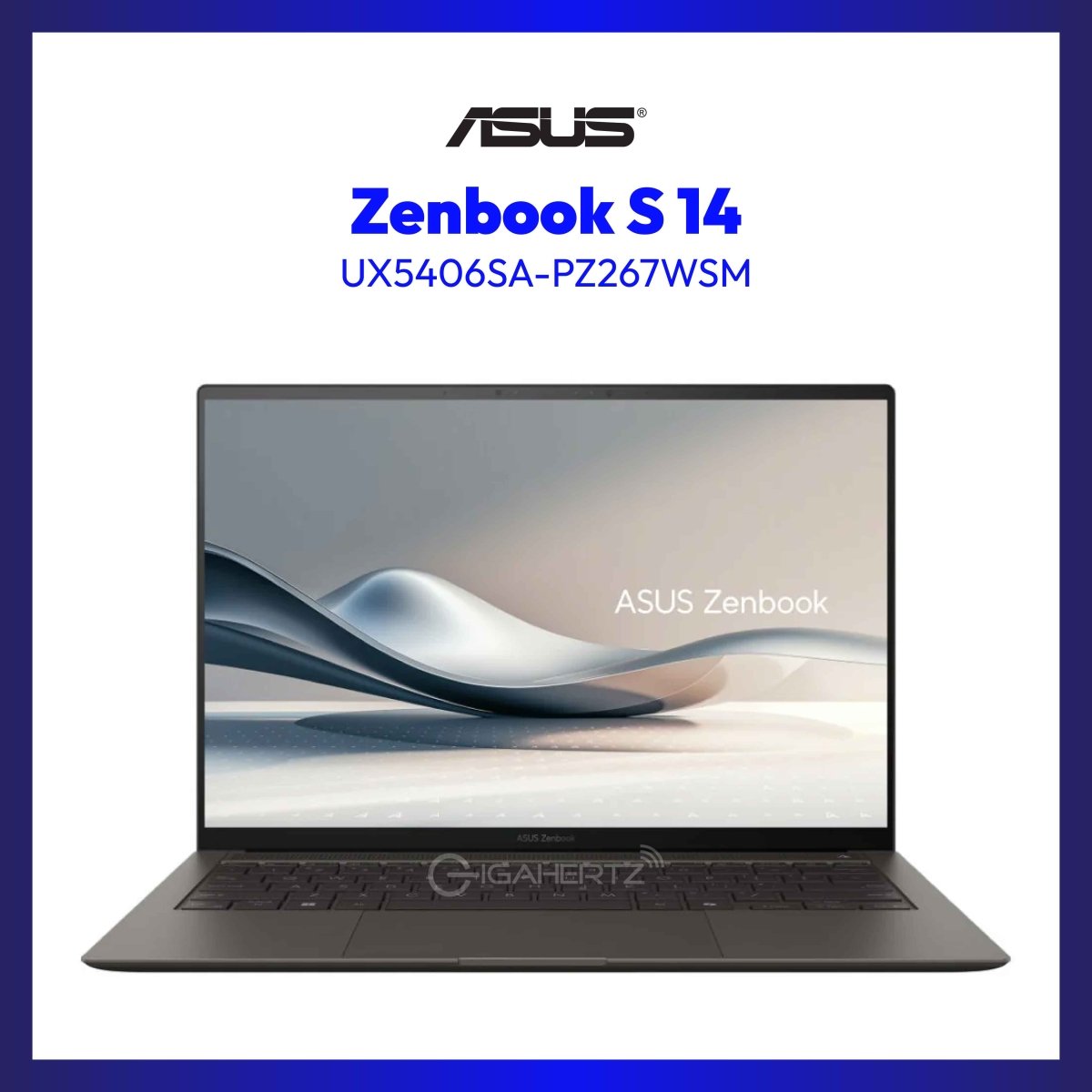 ASUS Zenbook S 14 UX5406SA | 14" OLED | Intel® Core™ Ultra 7 Processor | Intel® Arc™ Graphics | 32 GB RAM | 1 TB SSD | WIN 11 | GigaHertz