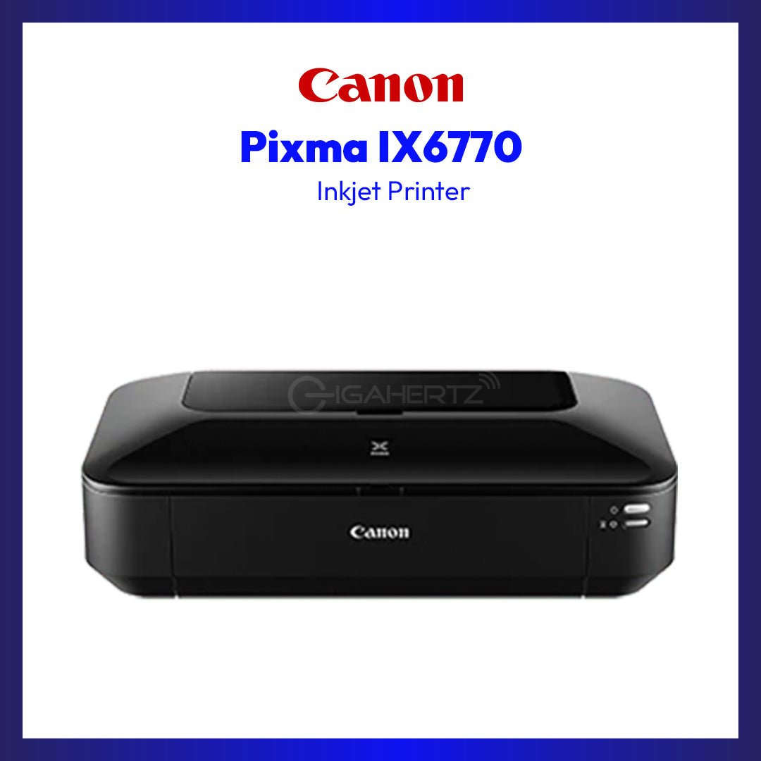 Canon IX6770 | GigaHertz